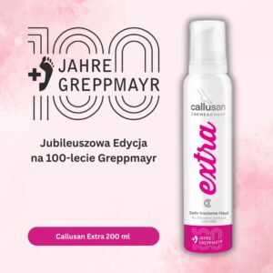 Callusan Extra – Edycja Jubileuszowa 100-lecia Greppmayr