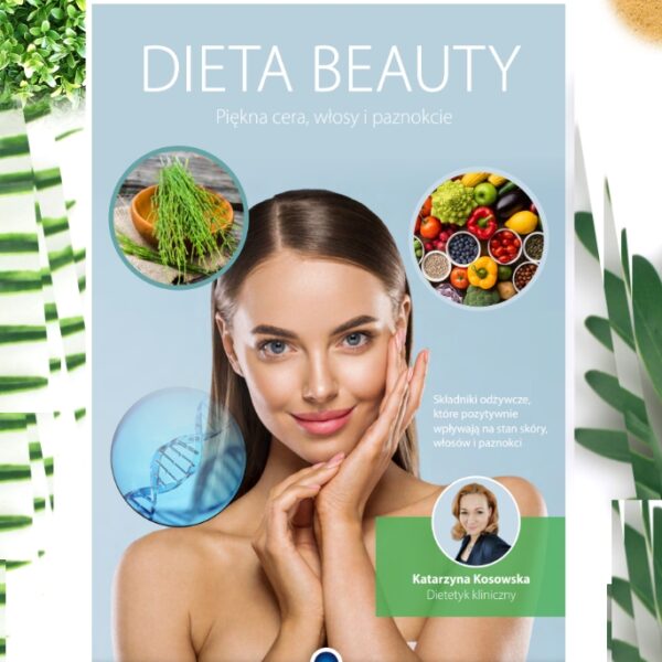 "DIETA BEAUTY - piękna cera, włosy i paznokcie" pdf