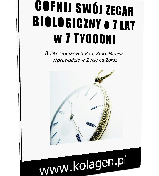 "COFNIJ SWÓJ ZEGAR BIOLOGICZNY o 7 LAT W 7 TYGODNI" pdf